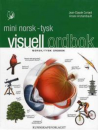 Wörterbuch Ordbog NORWEGISCH - Mini visuell Norsk Tysk Ordbok